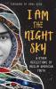 I Am the Night Sky