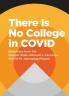 There Is No College in COVID