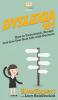 Dyslexia 101: How to Understand Accept and Live Your Best Life with Dyslexia