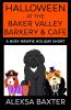 Halloween at the Baker Valley Barkery & Cafe: A Nosy Newfie Holiday Short: 1 (Nosy Newfie Holiday Shorts)