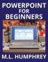 PowerPoint for Beginners: 1 (PowerPoint Essentials)