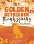 Cute Golden Retriever Thanksgiving Coloring Book