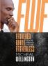 Fathered While Fatherless: A Son Finding His Way