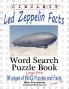 Circle It Led Zeppelin Facts Word Search Puzzle Book