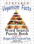 Circle It Veganism Facts Word Search Puzzle Book