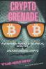 Crypto Grenade A Beginners Guide to Technical Analysis & Understanding Crypto