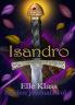 Isandro: A St. Augustine Novella: 1 (Hidden Journals)