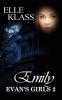 Emily: A haunting and chilling horror: 2 (Evan's Girl)
