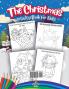 The Christmas Activity Book for Kids - Ages 4-6: A Creative Holiday Coloring Drawing Tracing Mazes and Puzzle Art Activities Book for Boys and Girls Ages 4 5 and 6 Years Old