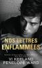 Nos Lettres Enflammées (French Edition)