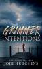 Grimmer Intention: 2 (Tales from the Grim)