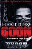 Heartless Goon: Like Father Like Son: 1
