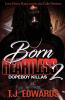 Born Heartless 2: Dopeboy Killas