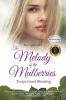 The Melody of the Mulberries: (Big Creek): 2