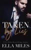 Taken by Lies: 1 (Truth or Lies)