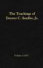 The Teachings of Denver C. Snuffer Jr. Volume 4: 2017: Reader's Edition Hardback 6 x 9 in.