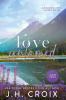Love Untamed: 4 (Diamond Creek Alaska)
