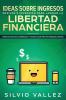 Ideas sobre ingresos pasivos e inversión para lograr la libertad financiera: Cómo evitar estar quebrado y hacer $10000/mes en ingresos pasivos