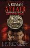 A Roman Affair: Short Story to Red Fury Rage: 4 (Agricola)
