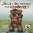 ¿Óscar el Oso aprenderá a ser agradecido?: Can Grunt the Grizzly Learn to Be Grateful? (Spanish Edition): 5 (Zac E Sus Amigos)