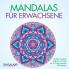 Mandalas für Erwachsene: Großes Mandala Malbuch mit Mehr als 50 Entspannenden Malvorlagen