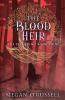 The Blood Heir: 4 (The Tethering)