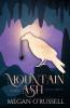 Mountain and Ash: 2 (Ena of Ilbrea)