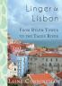 Linger in Lisbon: From Belém Tower to the Tagus River: 29 (Travel Photo Art)