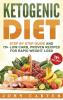 Ketogenic Diet: Step By Step Guide And 70+ Low Carb Proven Recipes For Rapid Weight Loss: 2