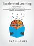 Accelerated Learning