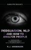 Persuasion NLP and How to Analyze People