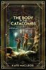 The Body in the Catacombs: A Ritchie and Fitz Sci-Fi Murder Mystery: 3 (The Ritchie and Fitz Sci-Fi Murder Mysteries)
