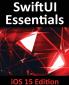 SwiftUI Essentials - iOS 15 Edition