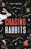 Chasing Rabbits