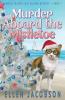 Murder Aboard the Mistletoe