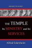 TheTemple--Its Ministry and Services: Pathways To The Past