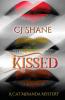 Kissed: Cat Miranda Mystery #1