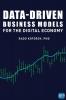 Data-Driven Business Models for the Digital Economy