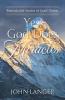 Yes God Does Miracles: Remarkable Stories of God's Power