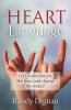 Heart Language: Let's communicate like Jesus and change the world!