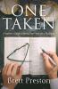 One Taken: A Lawyer's Guide to Being Sure You Are a Christian