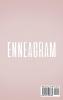 Enneagram: #1 Made Easy Guide to the 9 Type of Personalities. Grow Your Self-Awareness Evolve Your Personality and build Healthy Relationships. Find the Strength to deal with Life's Changes