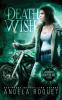 Death Wish: 5 (Lana Harvey Reapers Inc.)