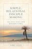 Simple Relational Disciple Making