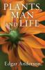 Plants Man and Life