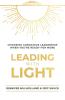 Leading with Light