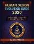 Human Design Evolution Guide 2020: Using Solar Transits to Design Your Year