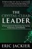 The Crystal-Clear Leader
