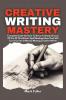 Creative Writing Mastery