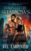 Haunted by Shadows: Magic Wars: 2 (Demons of New Chicago)